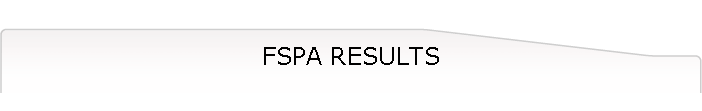 FSPA RESULTS